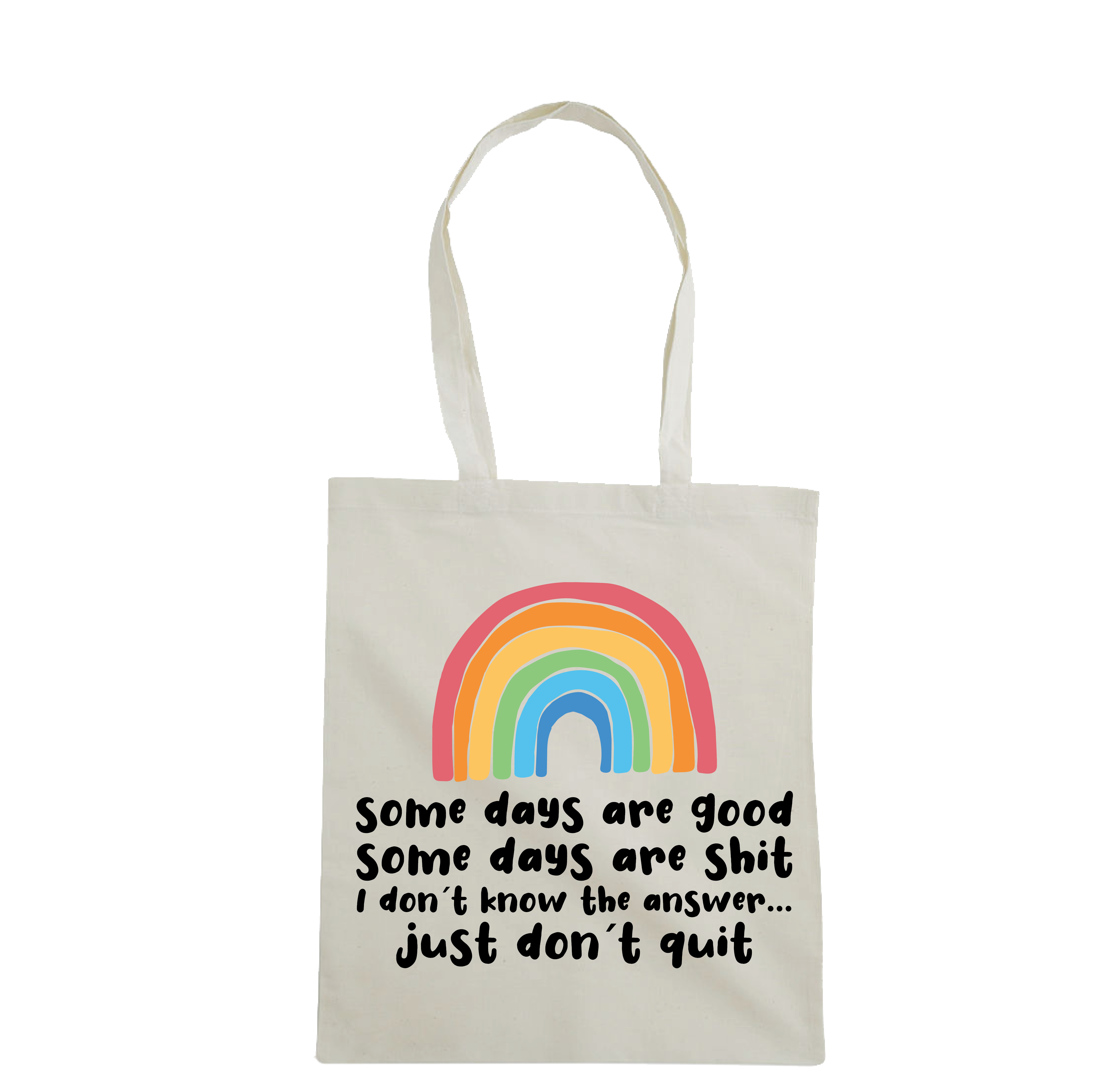 Just don't quit - Totebag