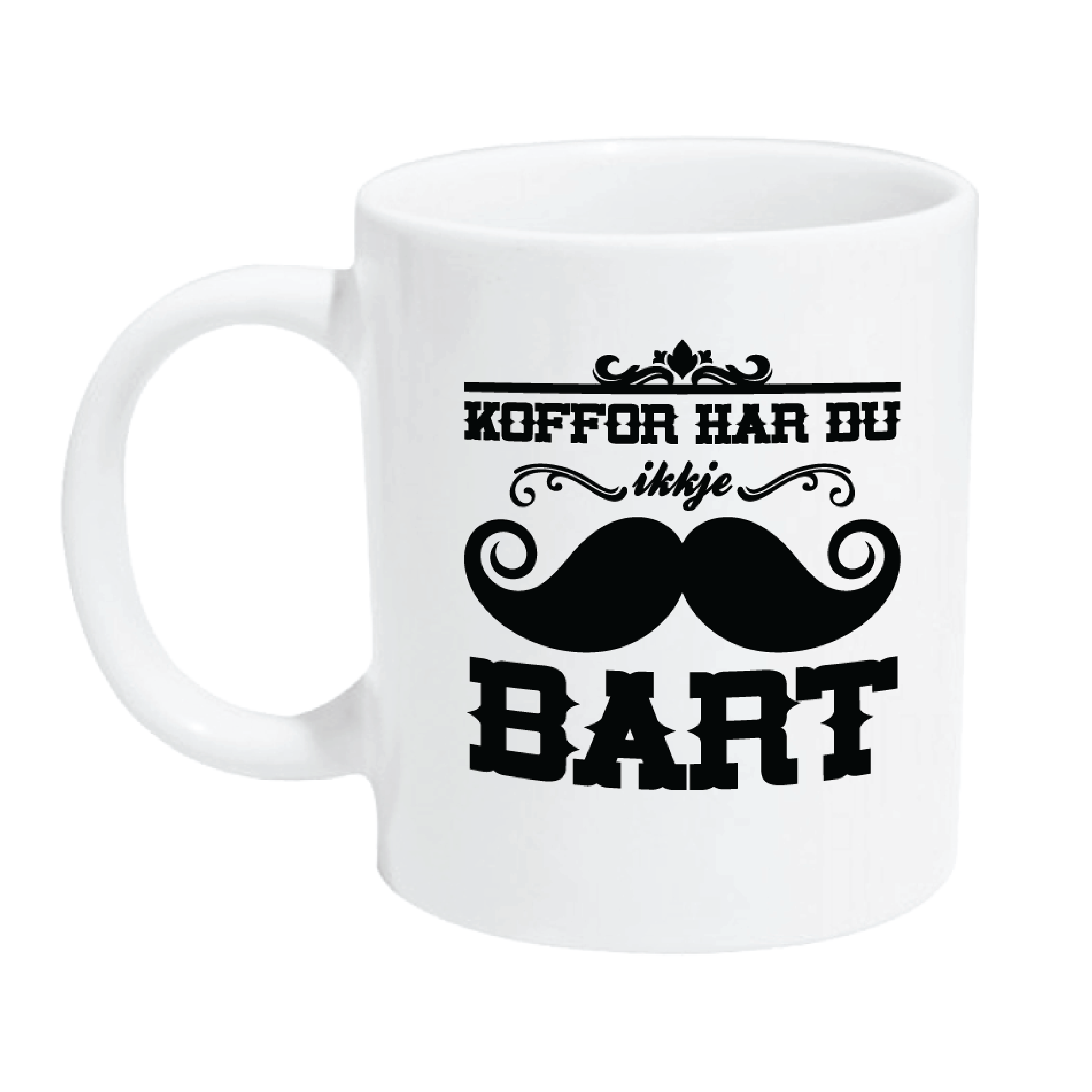 Koffør Har du ikkje bart - Kopp