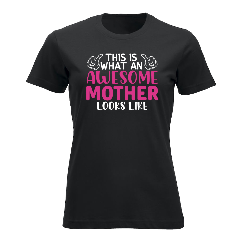 Awesome mother