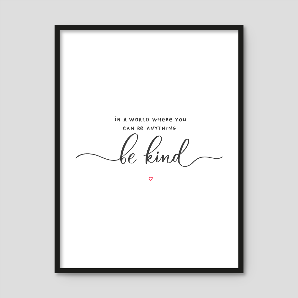 Be kind - Plakat