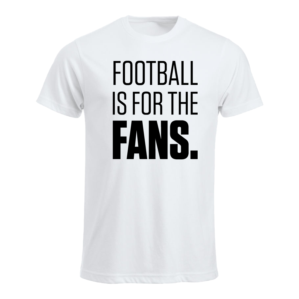 Football is for the FANS