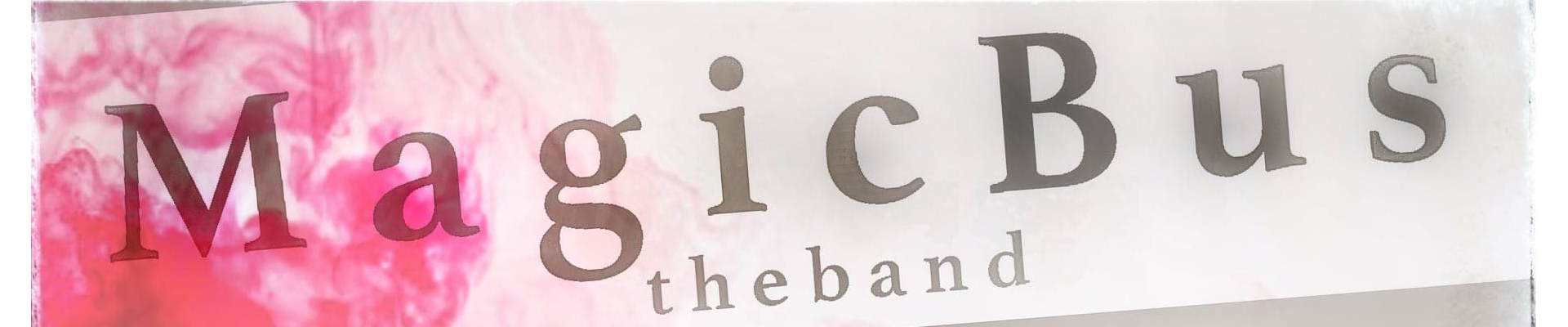 Magic Bus - theband Magic Bus - theband