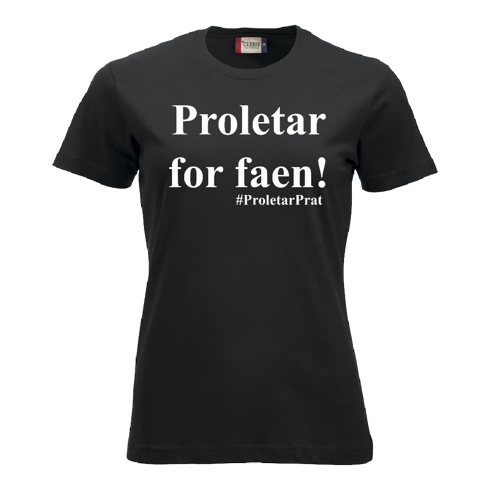 Proletar for f*en T dame