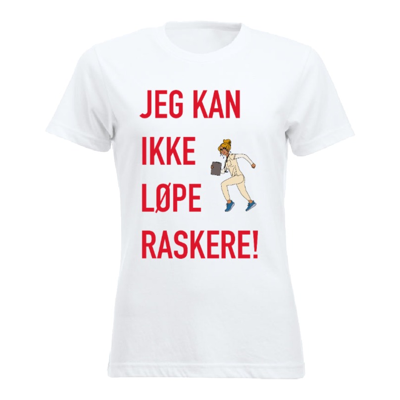 Jeg kan ikke løpe raskere T-skjorte Dame (Hvit) Versjon 2