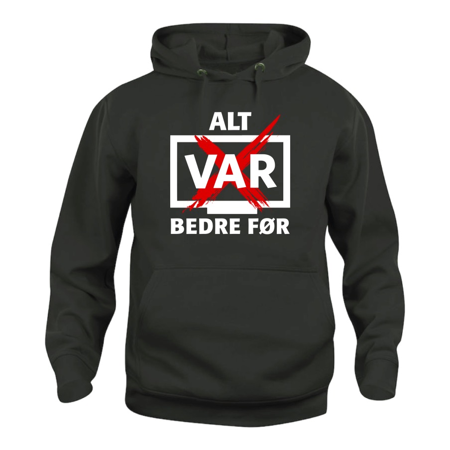 VAR bedre før - hettegenser