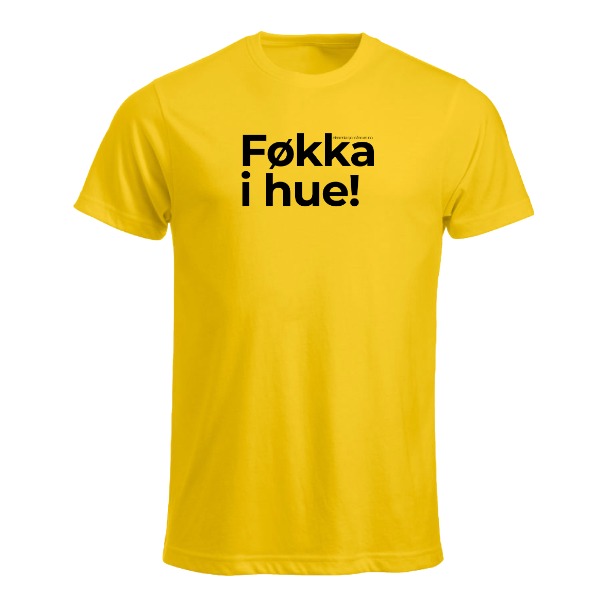 Føkka i hue! T-skjorte (unisex)