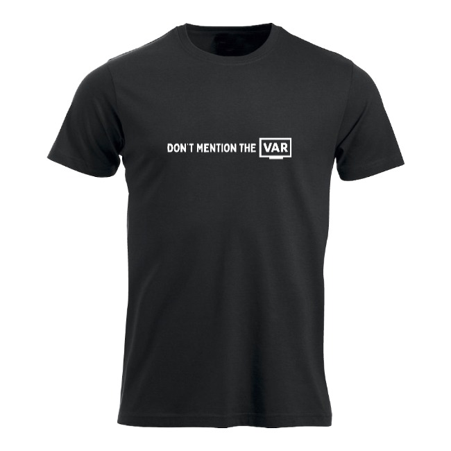 Don't mention the VAR