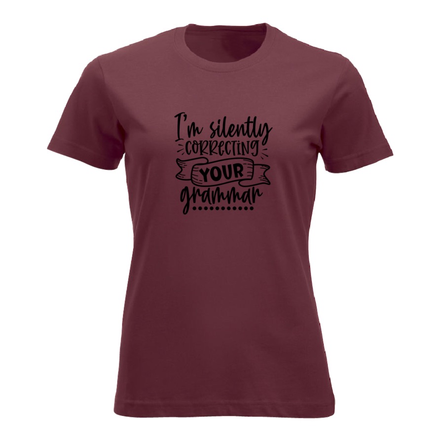 I´m silently correcting your grammar - morsom t-skjorte til en språknerd