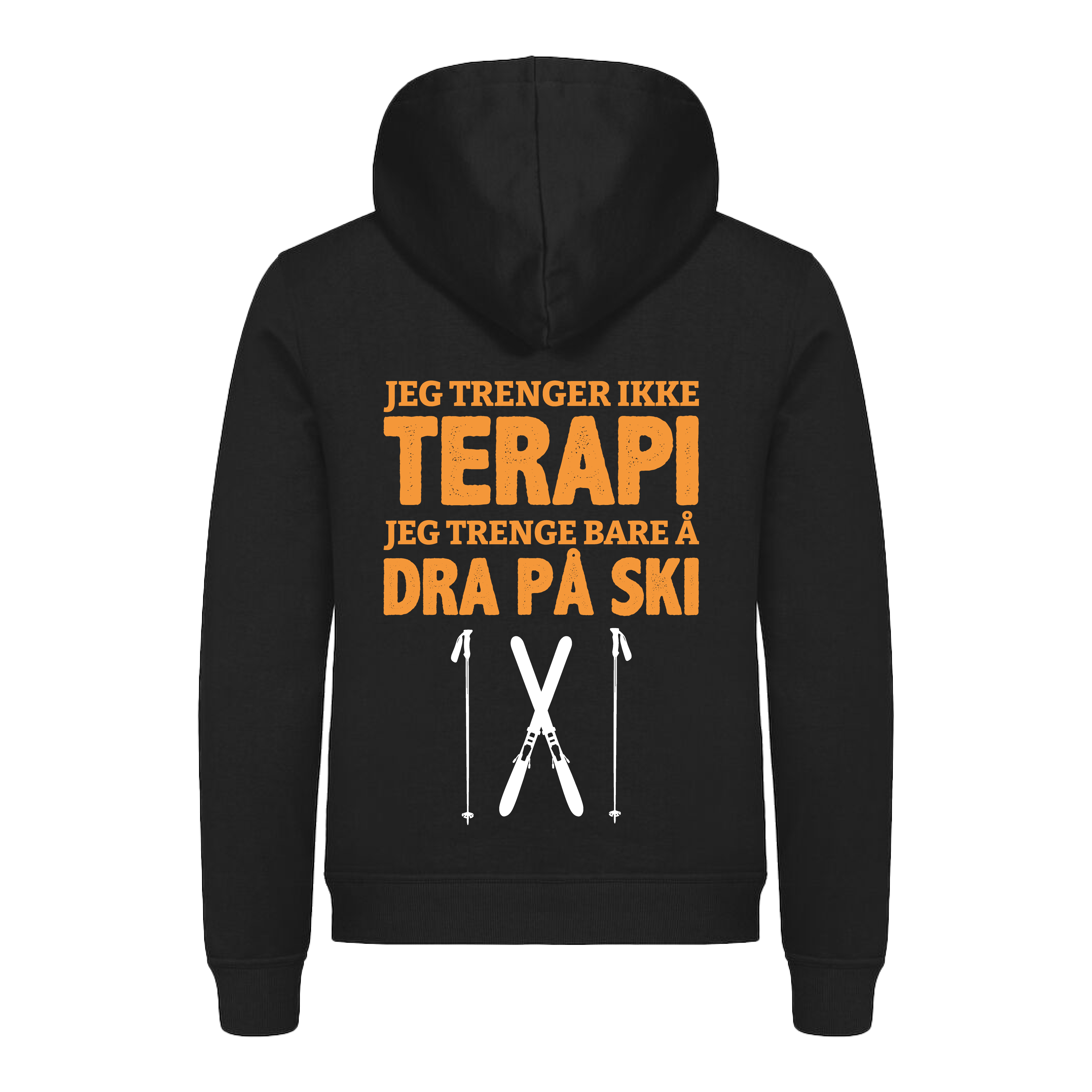 Jeg trenger ikke terapi jeg trenger bare og dra på ski - Hettegenser
