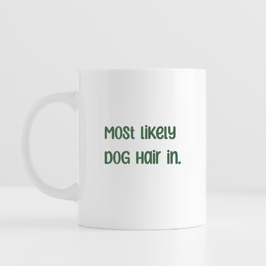 Most likely dog hair in.