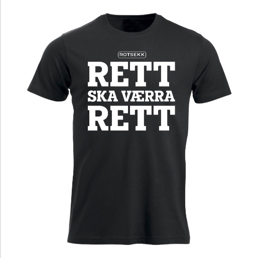 Rett ska værra rett - mørk t-skjorte