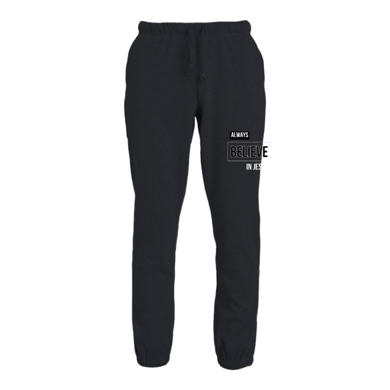 Always believe in Jesus - jog pants