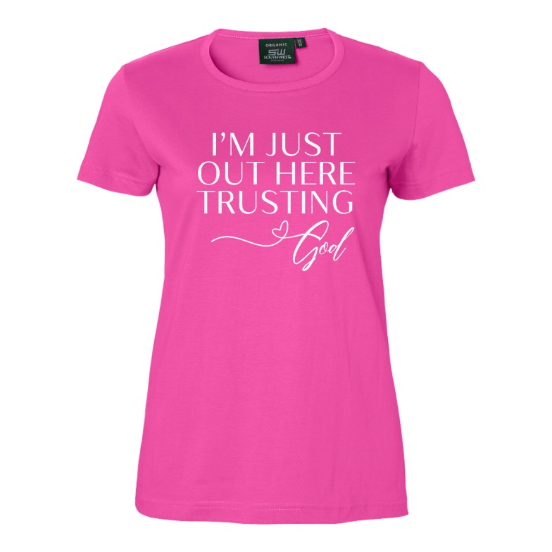 Trusting God - Organic Woman Tee