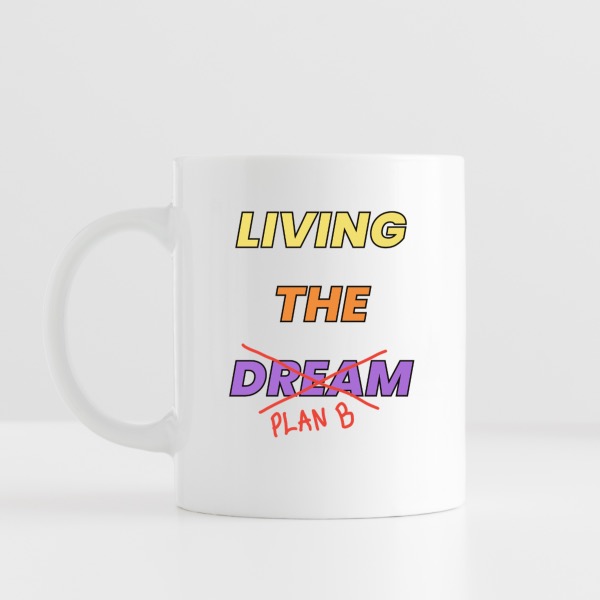 Living the Plan B – morsom kaffekopp med humor | Perfekt gave