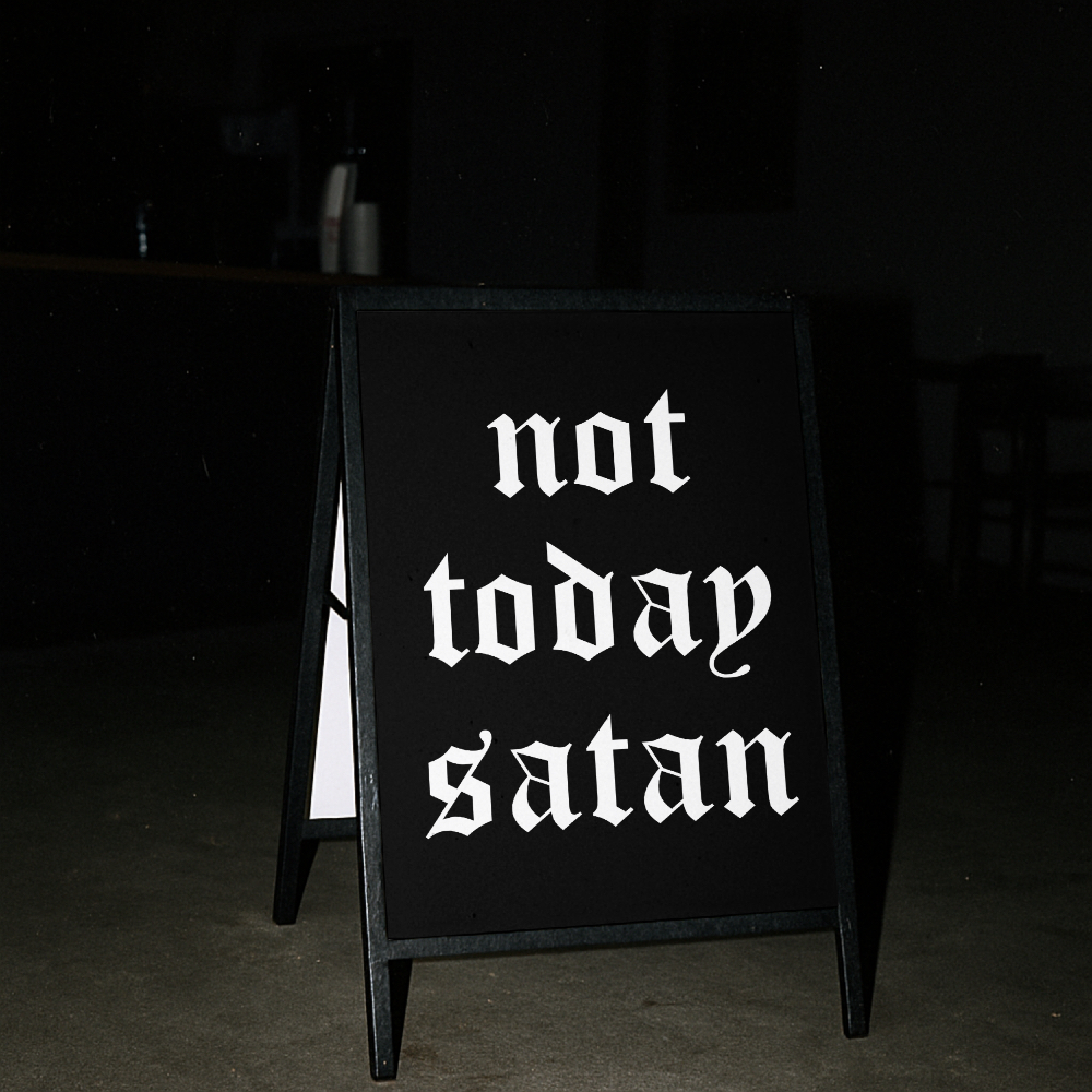NOT TODAY SATAN - Bilde 2