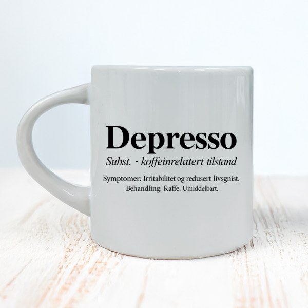 Depresso – morsom kaffekopp med tekst | Gave til kaffeelsker